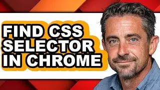 How to Find Css Selector in Chrome (full Guide)