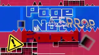 “Page Not Found” By TDP9 | Geometry Dash | Daily 