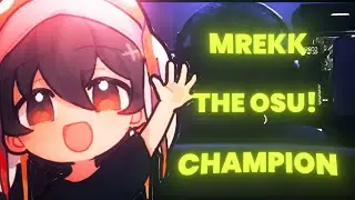 mrekk: The osu! Champion | Short Edit