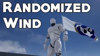 UE4 Tutorial: Randomized Wind (Request)