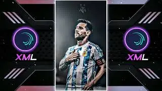 MESSI NEW TREND 💞💝 || ATTITUDE XML FILE 😈⚡ || NEW TREND XML FILE 🥵💯 || ALIGHTMOTION XML FILE 👀💝 ||