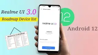 Realme UI 3.0 Devices List | Realme UI 3.0 Roadmap | Realme Android 12 Update Eligible Device list