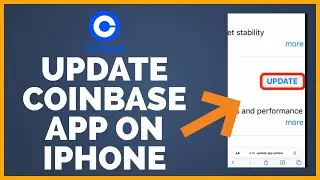 Update Coinbase App 2022: How to Update Coinbase App On Iphone?