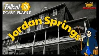 Fallout 76 Scary Places: Jordan Springs, Virginia (New Map!)