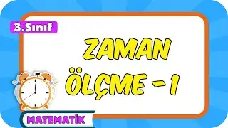 Zaman Ölçme - 1 📘 3.Sınıf Matematik 