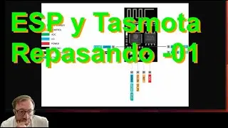 193 - Repasemos el ESp8266 y Tasmota - 01