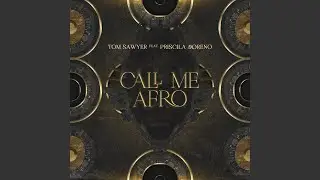 call me afro (feat. Priscila Moreno)