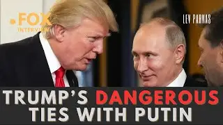 FoxNews interview: Unveiling Trump’s Dangerous Ties with Putin