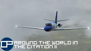 FSX | Round the World in the Carenado Citation | Gloucestershire to Eindhoven | Part 1: Introduction