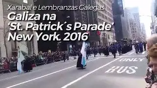 Galiza / Galicia no desfile de São Patrício. New York. 17 de Março 2016
