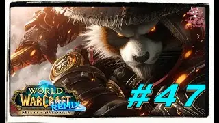 🐉✅🐼#DRAGONFLIGH | MISTS OF PANDARIA REMIX | CAP47