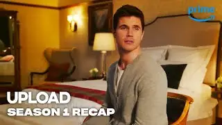 Upload Season 1 Recap | Prime Video