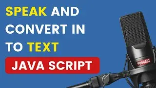 Java Script Speech Recognition App | Speech To Text App In Java Script | Convert Voice In Text