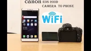 HOW TO CONNECT CANON EOS 200D WIFI TO SMARTPHONE.