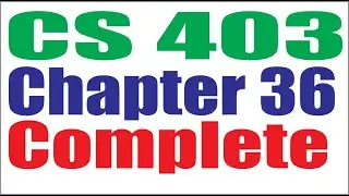 CS403 Lecture36 Complete Virtual University