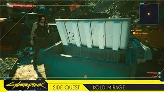 KOLD MIRAGE | Side Quest | Cyberpunk 2077: Ultimate Edition