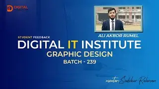 Digital IT Institute | Student Feedback - 239 Batch | Mentor Sadekur Rahman