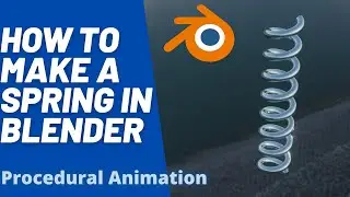 How to make a spring in blender 2.9 (Animated, Procedural and Fast)