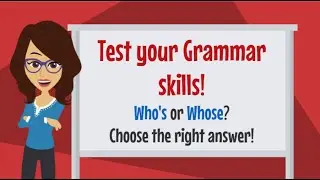 Tips to Remember the Difference of Who’s vs. Whose: | GRAMMAR | Conversations with Rachel
