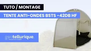 👉 Montage / Tentes anti-ondes BSTS (-42dB ondes hautes fréquences) ⛺️📵