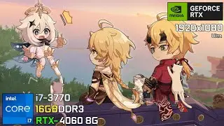 Genshin Impact : i7 3770 + RTX 4060 8GB