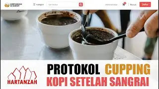 #CoffeeRoaster54 Tentang Protokol Cupping Kopi dan Terminologi Yang Ada Di Dalamnya