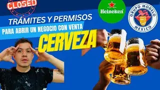 TRAMITES Y PERMISOS PARA ABRIR UN NEGOCIO CON VENTA DE ALCOHOL Y CERVEZA.