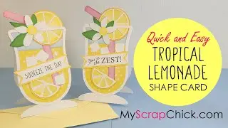 Tropical Lemonade Shape Card SVG Tutorial