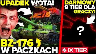 UPADEK WOTA?! BZ-176 w PACZKACH i DARMOWY 9 TIER dla GRACZY!