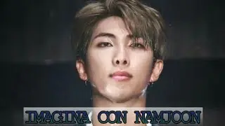 IMAGINA CON NAMJOON (MI NOVIO POSESIVO) CAP .2