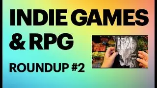 Indie Roundup #2