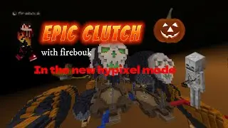 Epic clutch in the new underworld mode (with firebouk)