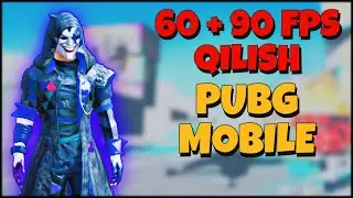 PUBG MOBILE 90 FPS QILISH / 60 FPS / BAN OLMAYDI