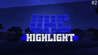 UHC Highlights #2 