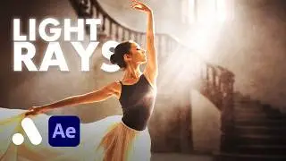 How to Make Realistic Light Rays in After Effects (No plugins)
