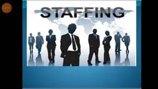 Process of staffing.