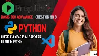 Master Leap Year Logic in Python | Crack Coding Interviews  PrepInsta Q.8 interviews tcs nqt