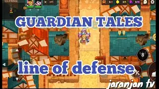 Guadian tales] [line of defense]#jaranjantv