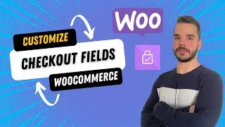 Edit Woocommerce Checkout Fields
