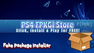 PS4 FPKGi Store – Download & Play for FREE Instantly!