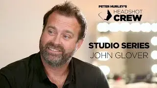 The Headshot Crew Studio Series: John Glover