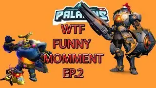 Paladins WTF Funny Momment Ep.2 -  Paladins WTF Highlights