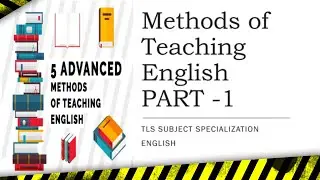 Methods of Teaching English Part 1