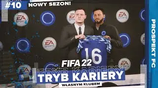 FIFA 22 | TRYB KARIERY - #10 | NOWY SEZON, MNÓSTWO TRANSFERÓW!