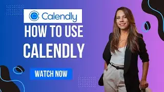 How To Use Calendly Tutorial In 2026 (Updated Guide)