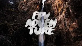 Nemouta Waterfalls And More. An Fpv Adventure
