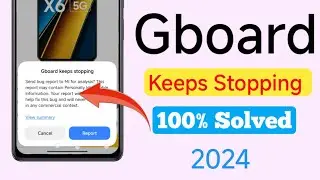 How to solve Gboard keeps stopping problem | Gboard Not working | google keyboard keep stopped