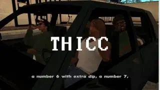 Big Smoke: EXTRA THICC