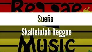 Reggae Cristiano - Sueña