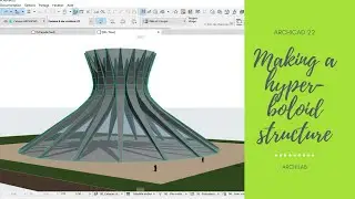Archicad 22 | Making a hyperboloid structure